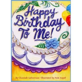 Happy Birthday to Me! - Boys Edition. By Channah Lieberman Hachai Publishing